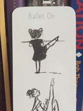 Load image into Gallery viewer, Little Ballerina Bookmark
